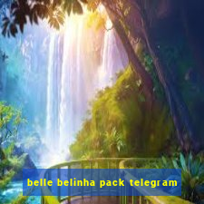 belle belinha pack telegram